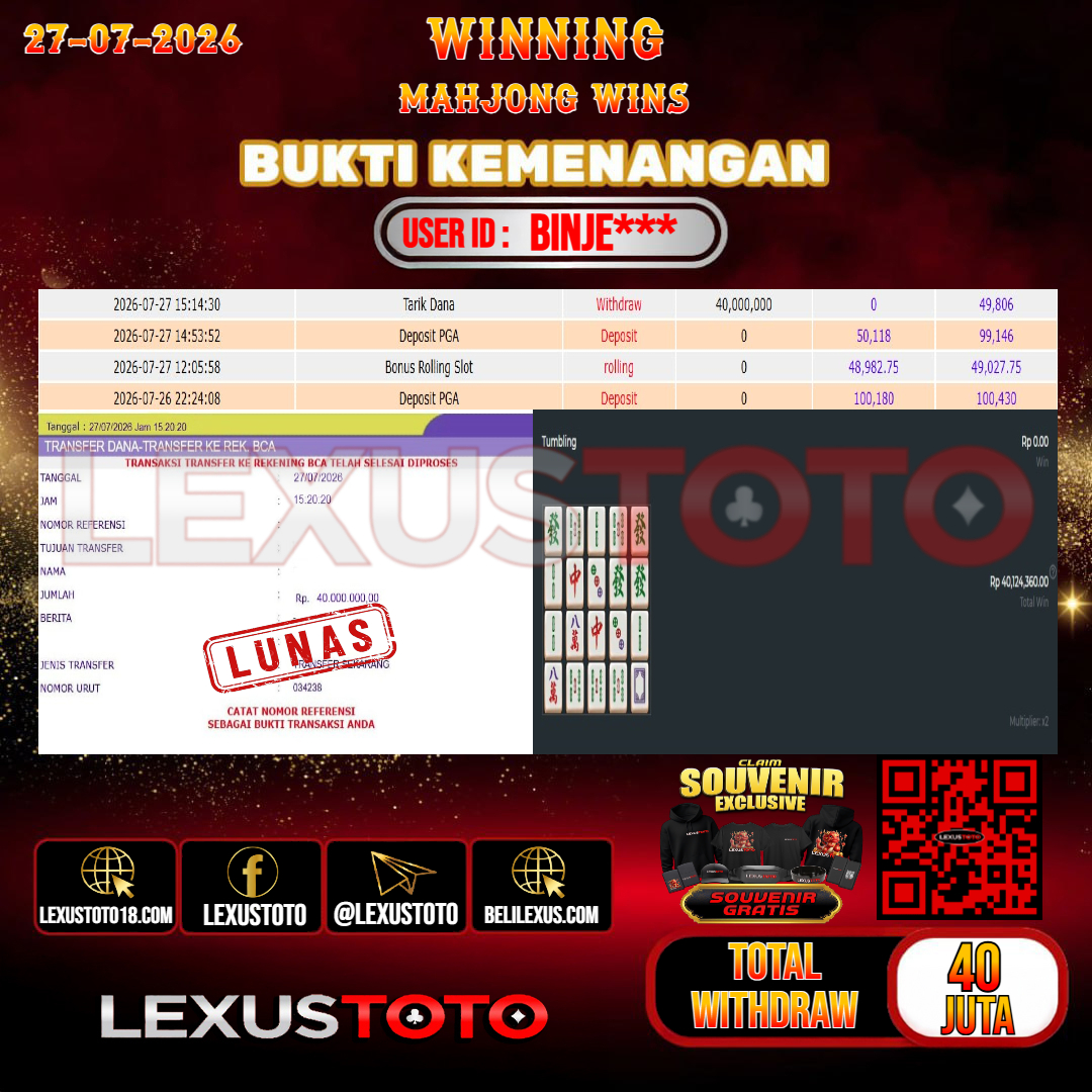 LEXUSTOTO JACKPOT SLOT MAHJONG WINS Rp. 40.000.000,- LUNAS  USER ID : BINJE***